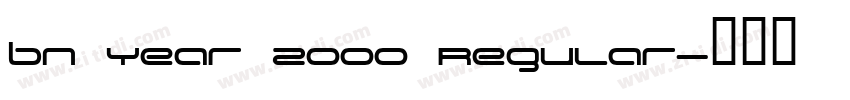 BN Year 2000 Regular字体转换